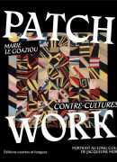 Patchwork, Marie Le Goaziou, éditions Courtes et longues