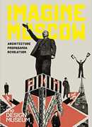 Imagine Moscow, edited by Eszter Steierhoffer, Design museum publishing