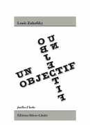 Un objectif, Louis Zukofsky, éditions Héros Limite