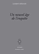 Un nouvel âge de l'enquête, Laurent Demanze, éditions Corti