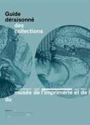 Guide déraisonné des collections du musée de l'Imprimerie et de la Communication graphique, éditions 205