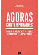 Agoras contemporaines, sous la direction de Lambert Dousson, éditions Loco
