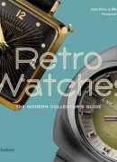 Retro watches, Josh Sims et Mitch Greenblat, Thames &amp; Hudson 2020 
