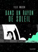 Dans un rayon de soleil, Tillie Walden, Gallimard