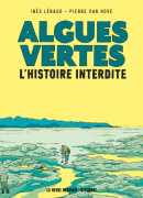 Algues vertes, l'histoire interdite, Inès Léraud, éditions La revue dessinée / Delcourt