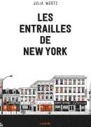 Les entrailles de New York, de Julia Wertz, L'Agrume