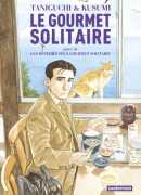 Le gourmet solitaire &amp; Les rêveries du gourmet solitaire, Jirô Taniguchi, éditions Casterman