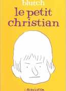  Le petit Christian, tome 1, Blutch, L'Association 2007