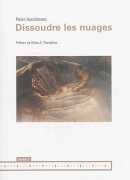 Dissoudre les nuages, de Peter Hutchinson, éditions MAMCO