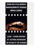 Marguerite Duras India Song, de Carlos d'Alessio, CD Chant du monde