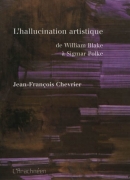 L'hallucination artistique de Jean-François Chevrier - Arachnéen