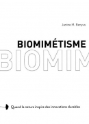 Biomimétisme, de Janine M. Benyus, éditions Rue de l'échiquier.