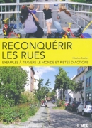 Reconquérir les rues, de Nicolas Soulier, éditions Ulmer