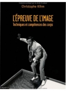 L'épreuve de l'image, de Christophe Kihm, éditions Bayard