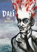 Dali, par Baudoin, éditions Dupuis et Centre Pompidou