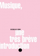 Musique, une très brève introduction, de Nicholas Cook, éditions Allia