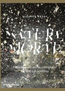 Nature morte, de Michael Petry, éditions Thames &amp; Hudson