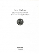 Peur, révérence, terreur, de Carlo Ginzburg, éditions Presses du réel