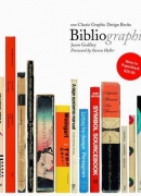 Bibliographic : 100 classic graphic design books / Jason Godfrey. Éditions L. King, 2011