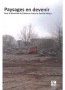 Paysages en devenir / sous la dir. de Fabienne Costa et Danièle Méaux. Publications de l'Université de Saint-Etienne, 2012