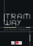 ramway, une école française. Éditions Institut d'aménagement et d'urbanisme d'Ile-de-France, 2014