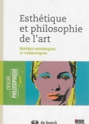 Esthétique et philosophie de l'art, ouvrage collectif, éditions de Boeck 2014