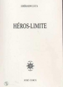 Héros-limite, de Ghérasim Luca, éditions Corti