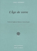 L'âge de verre, de Cole Swensen, éditions Corti