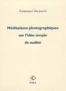 Méditations photographiques sur l'idée simple de nudité, de Emmanuel Hocquard, éditions POL