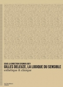 Deleuze, la logique du sensible, sous la direction d'Adnen Jdey, de l'incidence éditeur