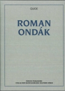 Roman Ondak, guide, éditions Mousse et  Walther König 2011