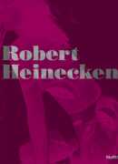 Robert Heinecken : object matter, catalogue de l'exposition au MoMa de New York, 2014