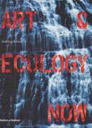 Art &amp; ecology now, de Andrew Brown, Thames &amp; Hudson 2014
