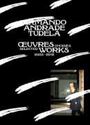Armando Andrade Tudela, oeuvres choisies, éditions Presses du réel