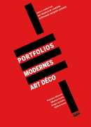 Portfolios modernes Art déco / collectif. Éditions Norma, 2014
