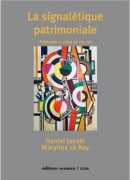 Signalétique patrimoniale / Daniel jacobi et Maryline Le Roy. Éditions errance / OCIM, 2013