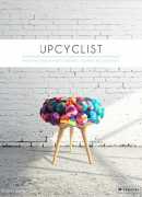 Upcyclist, de Antonia Edwards, Prestel 2015