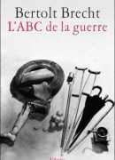 Abc de la guerre, de Bertolt Brecht, éditions de l'Arche