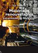 Matériaux renouvelables, les procédés de fabrication, de Rob Thompson, Vial