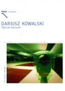 Optical vacuum, de Dariusz Kowalski, DVD Index