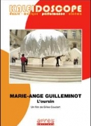 L'oursin, Marie-Ange Guilleminot, DVD série Kaléidoscope