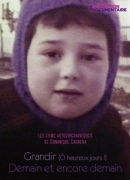 Grandir &amp; Demain et encore demain, de Dominique Cabrera, DVD Potemkine