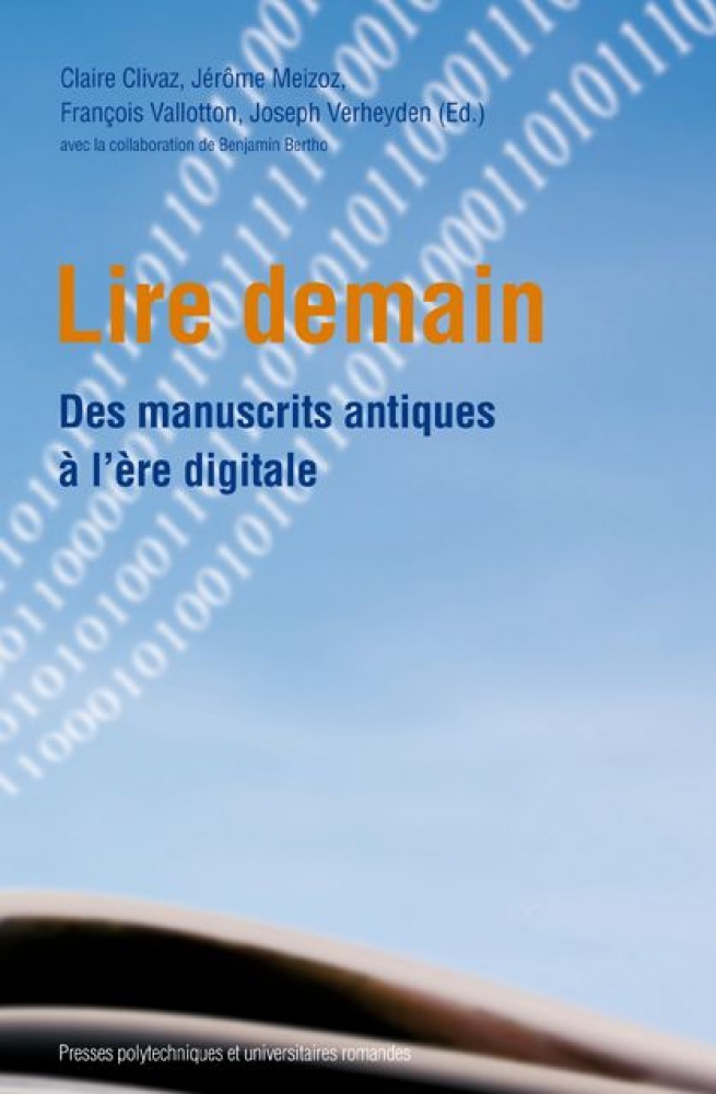 Lire demain, des manuscrits antiques à l’ère digitale, livre collectif aux Press