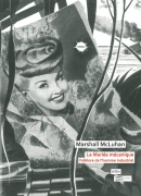 La mariée mécanique, de Marshall McLuhan, éditions èRe